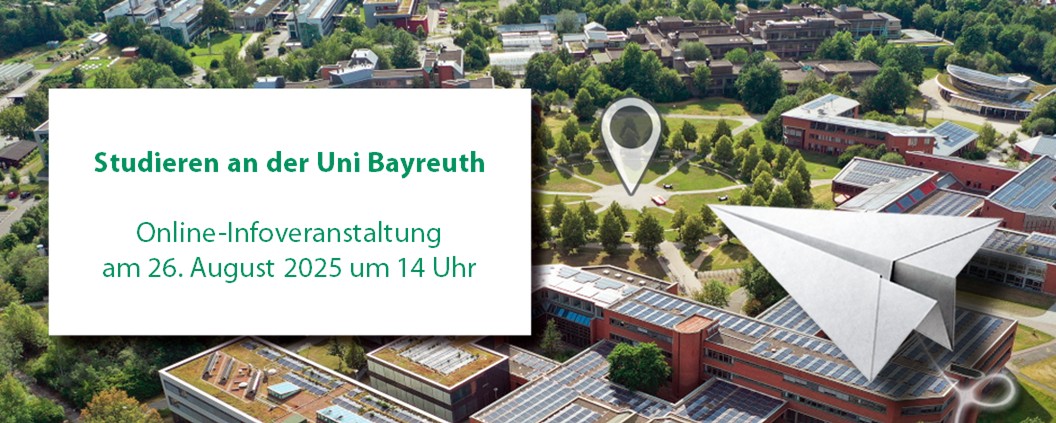 Text Webinar Studieren an der Uni Bayreuth am 26. August 2025 um 14 Uhr
